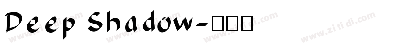 Deep Shadow字体转换